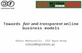 Towards fair and transparent online business models Nikos Manouselis, CEO Agro-Know nikosm@agroknow.gr.