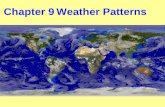 Chapter 9 Weather Patterns. Tuscon, AZ New York Feb 2003.