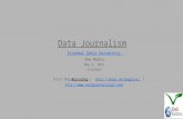 Data Journalism İstanbul Şehir University New Media May 5, 2015İstanbul Şehir University İstanbul Pınar Dağ @pinardag |  |