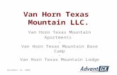 December 14, 2006 Van Horn Texas Mountain LLC. Van Horn Texas Mountain Apartments … Van Horn Texas Mountain Base Camp … Van Horn Texas Mountain Lodge.