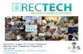 National League of Cities Congress- Making Your Community Digitally Inclusive Michelle Chambers, RecTech Program Coordinator Asfaha Lemlem, RecTech @ Yesler.