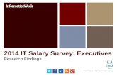 2014 IT Salary Survey: Executives Research Findings © 2014 Property of UBM Tech; All Rights Reserved
