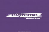 Extreme Networks Confidential and Proprietary. © 2010 Extreme Networks Inc. All rights reserved.