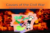 Causes of the Civil War Stewing up trouble and turning up the heat.