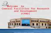Welcome to Central Facilities for Research and Development (CFRD ) Central Facilities for Research and Development.