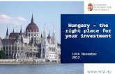 Hungary – the right place for your investment 14th November 2013.