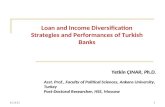 03.09.20151 Loan and Income Diversification Strategies and Performances of Turkish Banks Yetkin ÇINAR, Ph.D. Asst. Prof., Faculty of Political Sciences,