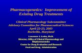 Pharmacogenetics: Improvement of Existing Drug Treatments Clinical Pharmacology Subcommittee Advisory Committee for Pharmaceutical Sciences April 22-23,