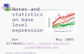 Wfleabase.org/docs/tileMEseq0905.pdf Notes and statistics on base level expression May 2009Don Gilbert Biology Dept., Indiana University gilbertd@indiana.edu.