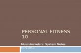PERSONAL FITNESS 10 Musculoskeletal System Notes HCS1050.