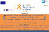 Towards "Guidelines supporting the Member States in developing the interoperability of ePrescriptions” Standards Development and Profiling Organisations'