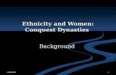 2015/9/3 1 Ethnicity and Women: Conquest Dynasties Background.