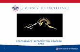 1 PERFORMANCE RECOGNITION PROGRAM PACK. What is Scouting’s Journey to Excellence? Journey to Excellence is the new performance assessment, communication.