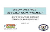 NSDP DISTRICT APPLICATION PROJECT CAPE WINELANDS DISTRICT FEEDBACK TO PRESIDENCY 11/07/2007.