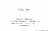 © E.V. Blackburn, 2012 Alkanes Nomenclature, Conformational Analysis, and an Introduction to Synthesis.