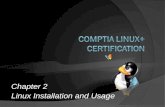 Chapter 2 Linux Installation and Usage. Objectives  Install Red Hat Fedora Linux using good practices  Outline the structure of the Linux interface.