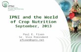 IPNI and the World of Crop Nutrition September, 2013 Paul E. Fixen Sr. Vice President pfixen@ipni.net.