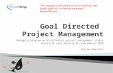 Manage a program with different project management styles Practical case Belgian EU Presidency 2010 Leslie Goossens “The voyage of discovery is not in.