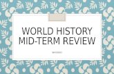 WORLD HISTORY MID-TERM REVIEW WHOOOO. How did Mongol Rule influence Russia? ◦ 13 th Century Mongols conquered Russia, and controlled it for 200 yrs. ◦