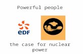Powerful people the case for nuclear power. Electricity.