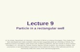 Lecture 9 Particle in a rectangular well (c) So Hirata, Department of Chemistry, University of Illinois at Urbana-Champaign. This material has been developed.