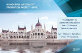 Hungary: a proven location for Chinese investments Mr. Róbert Bödőcs Vice President.