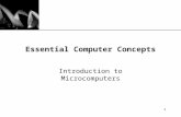 XP 1 Essential Computer Concepts Introduction to Microcomputers.