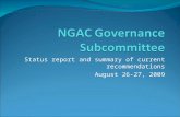 Status report and summary of current recommendations August 26-27, 2009.