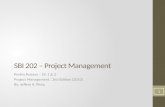 SBI 202 – Project Management Prelim Portion – Ch 1 & 2 Project Management, 2nd Edition (2010) By: Jeffery K. Pinto 1.