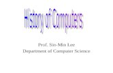 Prof. Sin-Min Lee Department of Computer Science.