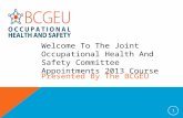 Welcome To The Joint Occupational Health And Safety Committee Appointments 2013 Course 1 Presented By The BCGEU.