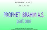 TARIKH CLASS 6 LESSON 13 Power point realised by a Kaniz-e-Fatima Checked by Moulani Zehra Bhay Somji (London) Fi Sabilillah.