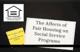 The Affects of Fair Housing on Social Service Programs Amber Young, LMSW & Stephanie Bloom, LMSW.