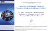 NAVAL SURFACE WARFARE CENTER DAHLGREN DIVISION Presented by: Robert Needy E3 Assessment & Evaluation Branch (Q52) 47th Navy Occupational Health & Preventive.