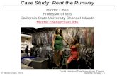 Rent the Runway - 1 © Minder Chen, 2015 Case Study: Rent the Runway Minder Chen Professor of MIS California State University Channel Islands Minder.chen@csuci.edu.
