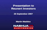 Presentation to Reunert Investors 26 September 2007 Martin Maddox.