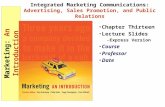 Marketing: An Introduction Integrated Marketing Communications: Advertising, Sales Promotion, and Public Relations Chapter Thirteen Lecture Slides –Express.