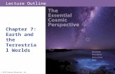 Lecture Outline Chapter 7: Earth and the Terrestrial Worlds © 2015 Pearson Education, Inc.