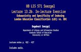 UB LIS 571 Soergel Lecture 13.2b. In-lecture Exercise Exhaustivity and Specificity of Indexing London Education Classification (LEC) vs. DDC Dagobert.