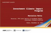 Investment Climate Impact Program Marialisa Motta Director, FPD Latin America & Caribbean Region Investment Climate Practice Paris, November 12, 2012.
