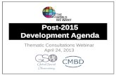 Post-2015 Development Agenda Thematic Consultations Webinar April 24, 2013.