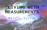 “LIVING WITH MEASUREMENTS” - Metric System -. VIDEO PRESENTATION  9xyw.