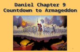 Daniel Chapter 9 Countdown to Armageddon 1. Chronology Daniel 8:1 3 rd year of Belshazzar Daniel 9:1 First year of Darius 2.