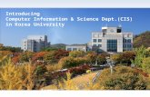 Introducing Computer Information & Science Dept.(CIS) in Korea University.
