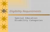 Eligibility Requirements Special Education Disability Categories.