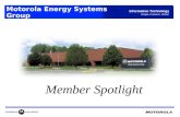Information Technology Simple, Common, Global Motorola Energy Systems Group Member Spotlight.