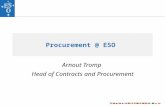 Procurement @ ESO Arnout Tromp Head of Contracts and Procurement.