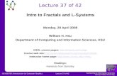 Computing & Information Sciences Kansas State University Lecture 37 of 42CIS 636/736: (Introduction to) Computer Graphics Lecture 37 of 42 Monday, 28 April.