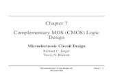 Microelectronic Circuit Design, 4E McGraw-Hill Chap 7 - 1 Chapter 7 Complementary MOS (CMOS) Logic Design Microelectronic Circuit Design Richard C. Jaeger.