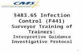 111 §483.65 Infection Control (F441) Surveyor Training of Trainers: Interpretive Guidance Investigative Protocol.